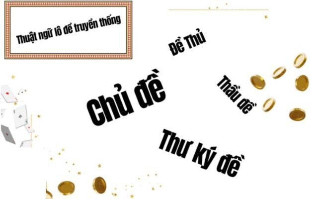 Hệ thống thuật ngữ lô đề tại Việt Nam