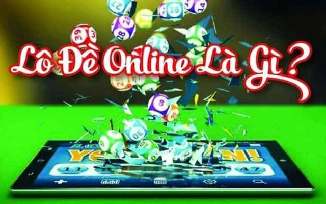 Lô đề online - hình thức chơi lô đề trực tuyến